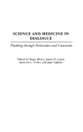 Science and Medicine in Dialogue: Thinking Through Particulars and Universals