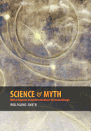 Science and Myth: With a Response to Stephen Hawking's The Grand Design