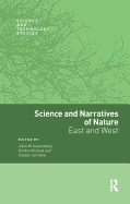 Science and Narratives of Nature: East and West