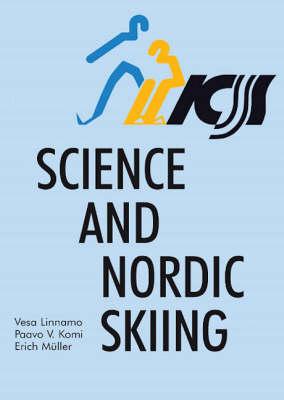 Science and Nordic Skiing - Linnamo, Vesa, and Komi, Paavo V, and Muller, Erich