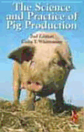 Science and Practice of Pig Production