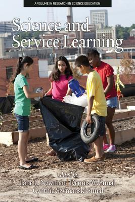 Science and Service Learning - Newman, Jane L. (Editor)