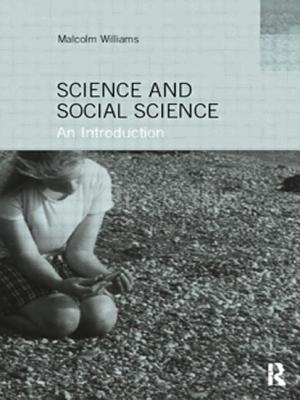 Science and Social Science: An Introduction - Williams, Malcolm