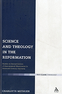 Science and Theology in the Reformation: Studies in Interpretations of Astronomical Observation in Sixteenth-Century Germany