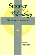 Science and Theology: The New Consonance