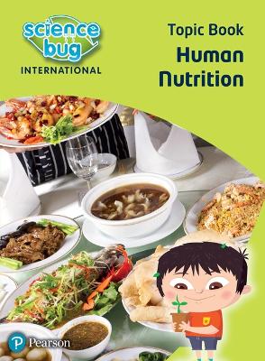 Science Bug: Human nutrition Topic Book - Herridge, Deborah, and Barnett, Janet