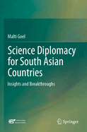 Science Diplomacy for South Asian Countries: Insights and Breakthroughs