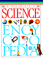 Science Encyclopedia - Dorling Kindersley Publishing