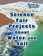 Science Fair Projects about Water and Soil