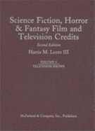 Science Fiction, Horror & Fantasy Film and Television Credits, "2d Ed.": Volume 3: "Television Shows"