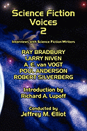 Science Fiction Voices #2: Interviews with Science Fiction Writers