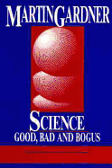 Science: Good, Bad and Bogus