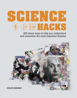 Science Hacks - Barras, Colin