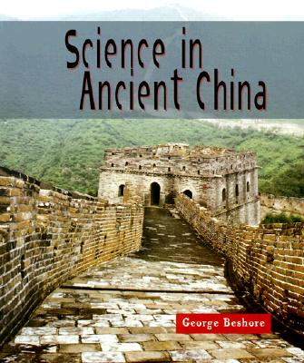 Science in Ancient China - Beshore, George W