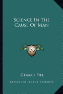 Science In The Cause Of Man