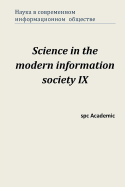 Science in the Modern Information Society IX: Proceedings of the Conference. North Charleston, 1-2.08.2016
