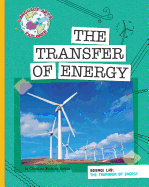 Science Lab: The Transfer of Energy - Zuchora-Walske, Christine