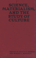 Science, Materialism, and the Study of Culture
