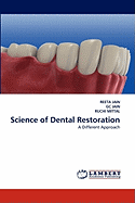 Science of Dental Restoration