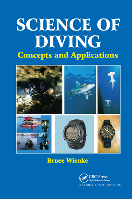 Science of Diving: Concepts and Applications - Wienke, Bruce