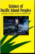 Science of Pacific Island Peoples: Fauna, Flora, Food and Medicine Vol 3: Fauna, Flora, Food & Medicine: Vol 3