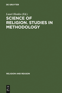Science of Religion. Studies in Methodology: Proceedings of the Study Conference of the International Association for the History of Religions, Held in Turku, Finland, August 27-31, 1973