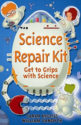 Science Repair Kit - Angliss, Sarah