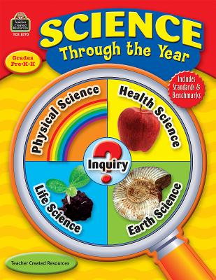 Science Through the Year, Prek-K - Lester, Stephanie