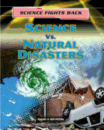 Science vs. Natural Disasters