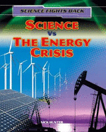 Science vs the Energy Crisis