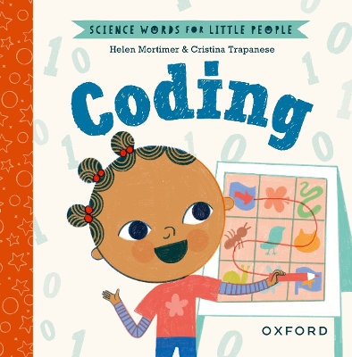 Science Words for Little People: Coding - Mortimer, Helen, and Down, Hayley (Series edited by)