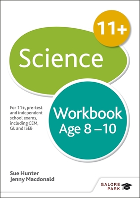 Science Workbook Age 8-10 - Hunter, Sue, and Macdonald, Jenny