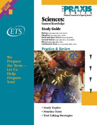 Sciences: Content Knowledge Study Guide - Educational Testing Service (Creator)