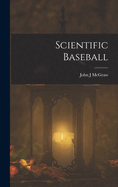 Scientific Baseball