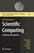 Scientific Computing: A Historical Perspective