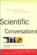 Scientific Conversations: Interviews on Science from the New York Times