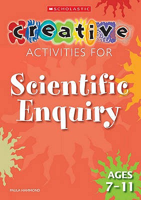 Scientific Enquiry Ages 7-11 - Hammond, Paula, and Longmore, Mark