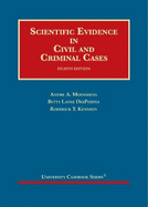 Scientific Evidence in Civil and Criminal Cases