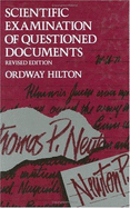 Scientific Examination of Questioned Documents - Hilton, Ordway