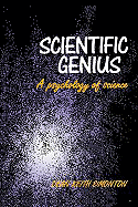 Scientific Genius: A Psychology of Science