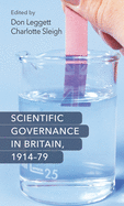 Scientific Governance in Britain, 1914-79