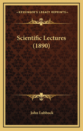 Scientific Lectures (1890)