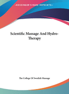 Scientific Massage And Hydro-Therapy