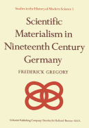 Scientific materialism in nineteenth century Germany