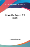 Scientific Papers V2 (1900)