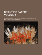 Scientific Papers; Volume 4