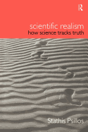 Scientific Realism: How Science Tracks Truth