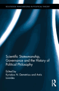 Scientific Statesmanship, Governance and the History of Political Philosophy