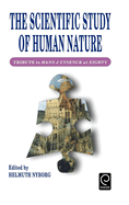 Scientific Study of Human Nature: Tribute to Hans J.Eysenck at Eighty