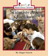 Scientists Ask Questions
